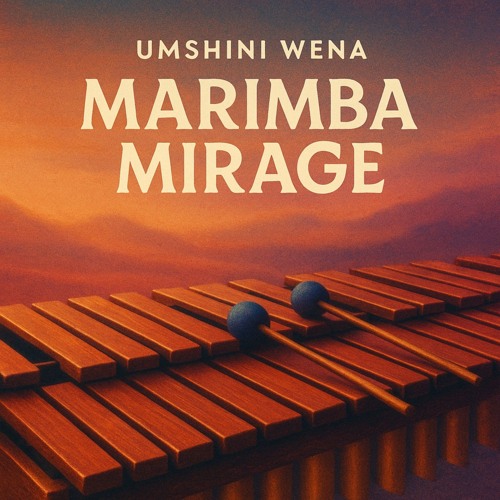 MARIMBA MIRAGE