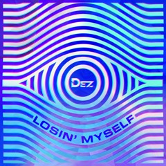 Losin' Myself