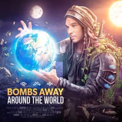 Bombs Away - Around the World