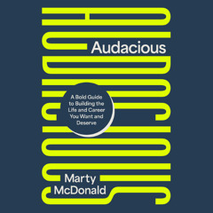 Audacious by Marty McDonald read by Marty McDonald