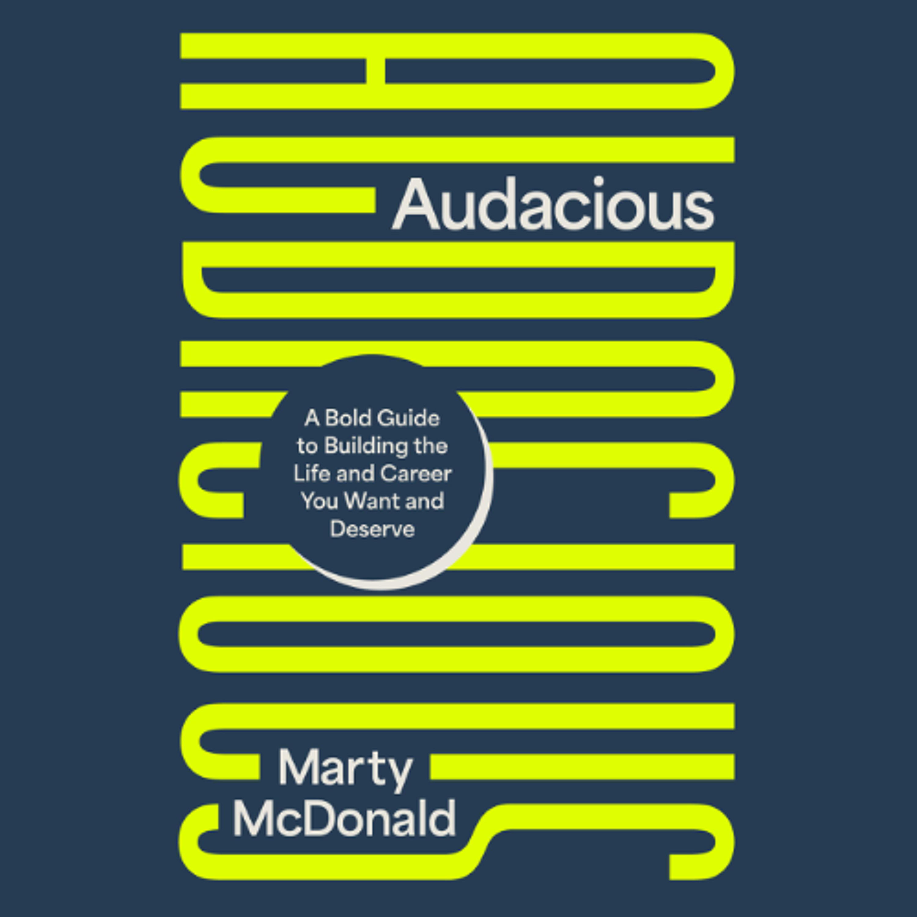 Audacious by Marty McDonald read by Marty McDonald episode artwork