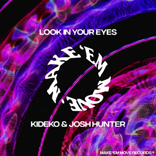 Stream JOSH HUNTER | Listen to Kideko & Josh Hunter - Look In Your Eyes ...