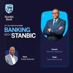 Stanbic Podcast Episode 03  Paddy And Edward Banda
