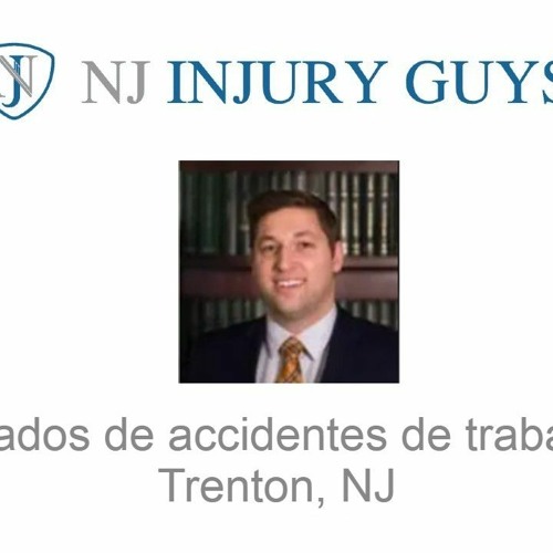 Abogados De Accidentes De Trabajo En Trenton, NJ