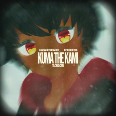 EPISODE 174 - KUMA THE KAMI