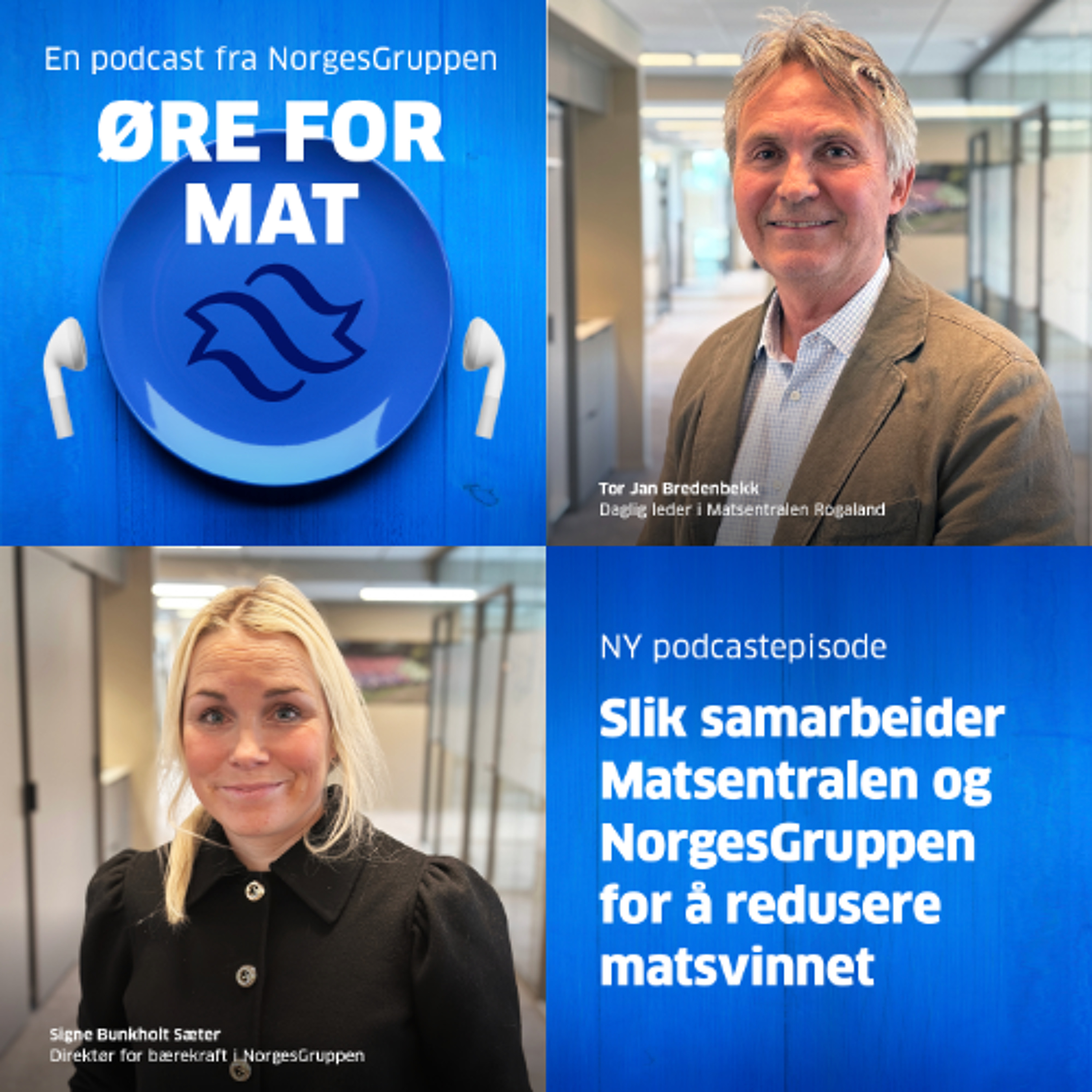 Episode 90: Slik samarbeider Matsentralen og NorgesGruppen for å redusere matsvinnet episode artwork