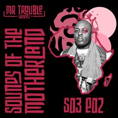 Sounds Of The Motherland S03E02 | Afro House | Afro Tech | Bun Xapa | G-Wash10 | Loading...