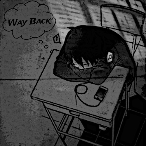 Way Back feat Yasin & CahBaby7