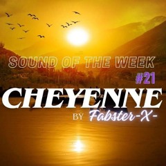 Sound Of The Week - 21 - CHEYENNE