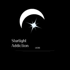 Starlight Addiction (Prod. KATANOBEAT)