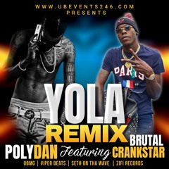 PolyDan X Brutal CrankStar - YOLA ( Remix )