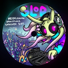 Glob - Nebulonian Dancefloor Smasher