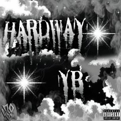Hard Way - YB