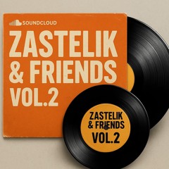 Zastelik & Friends Vol.2