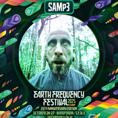 SAMp3 - Earth Frequency Festival 2025