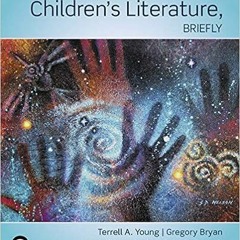 [PDF] Read Children's Literature, Briefly by Terrell YoungGregory BryanJames JacobsMichael Tunnell