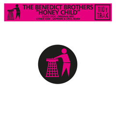 Benedict Brothers - Honey Child (Original Edit)