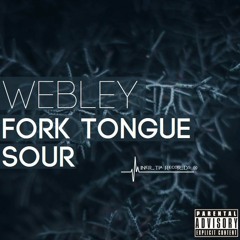 Webley - Fork Tongue Sour