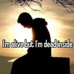 Alive but dead inside (original) .mp3