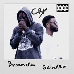 Skiiwlkr x Brownsilla - Cry