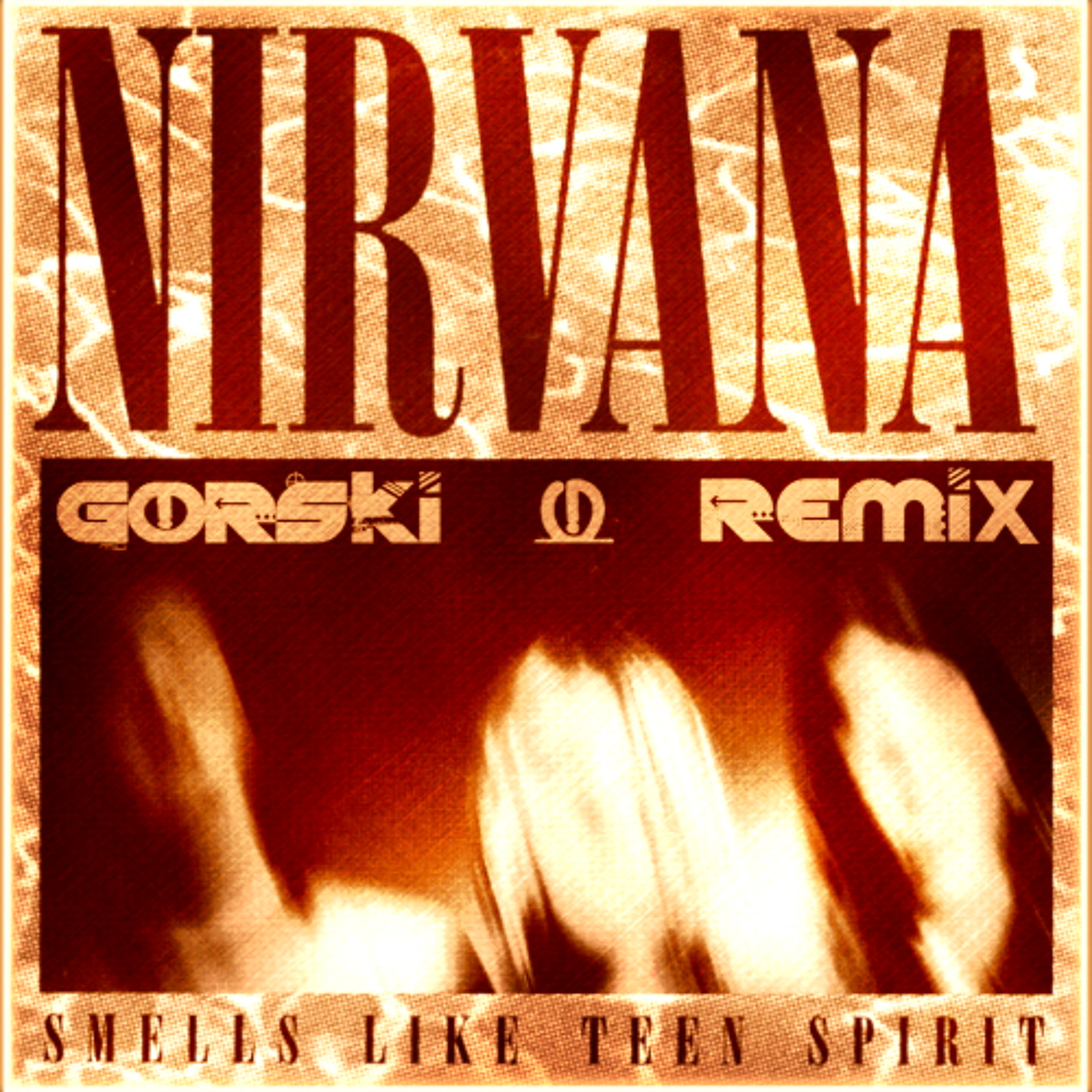Smells Like Teen Spirit  (GORSKi Remix) - Nirvanna episode artwork