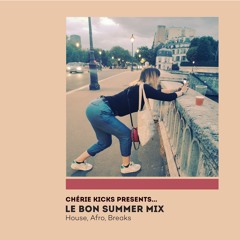 Asymetrics Mixtape #27 : Chérie Kicks - Le Bon Summer Mix