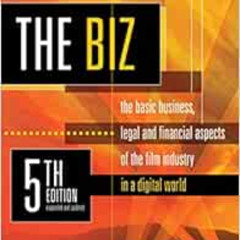 [DOWNLOAD] EPUB 📂 The Biz, 5th Edition (Expanded and Updated) by Schuyler M. Moore [