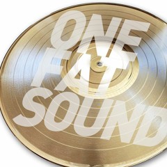 OneFatSound (Dexta Mitchell Bootleg)