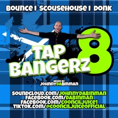 Tap Bangerz 8  (Scouse Bounce)
