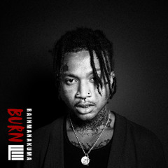 RAINMANAKUMA - BURN