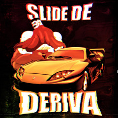 SLIDE DE DERIVA