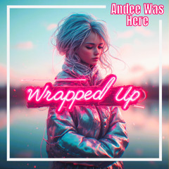 Wrapped Up