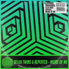 Delux Twins & Repeated - Inside Of Me (Original Mix) [FREE DOWNLOAD]