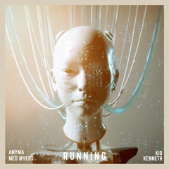 Running - Anyma (Kid Kenneth Intro Edit)