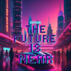 The Future Is Near
