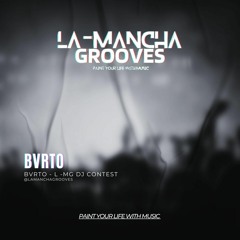 BVRTO - La -Mancha Grooves (CONTEST ONE)