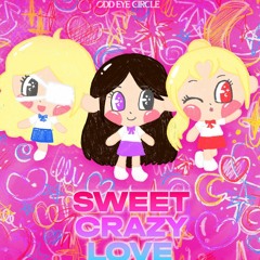 Sweet Crazy Love (Eng Ver.) - Odd Eye Circle | ARTMS