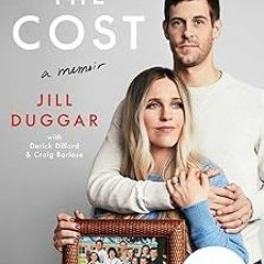 [GET] [PDF EBOOK EPUB KINDLE] Counting the Cost BY  Jill Duggar (Author),