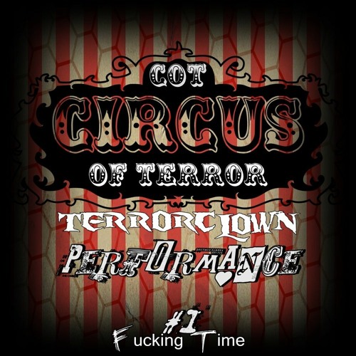 TerrorClown - Fucking Time