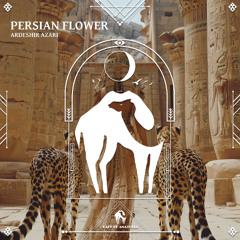 Ardeshir Azari - Persian Flower [Cafe De Anatolia]
