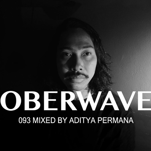 Aditya Permana — Oberwave Mix 093
