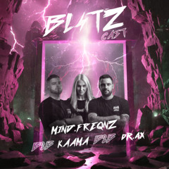 Blitzcast - DR.AX & KAAMA