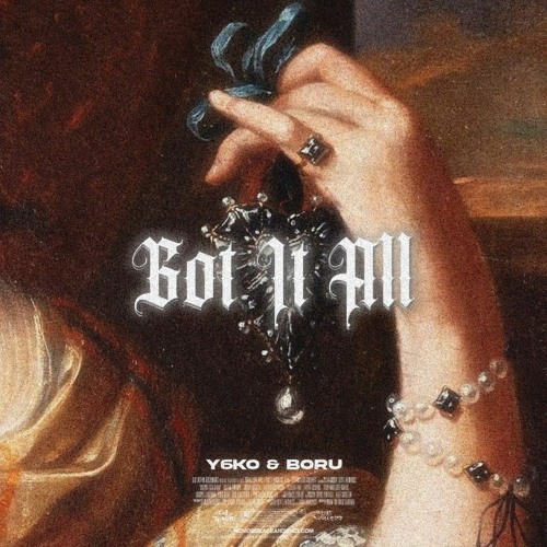 Got It All w/boru
