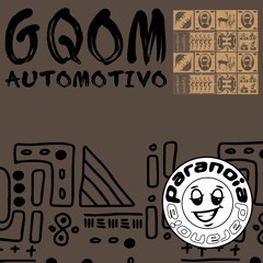 GQOM AUTOMOTIVO - free download! merriii pffffff