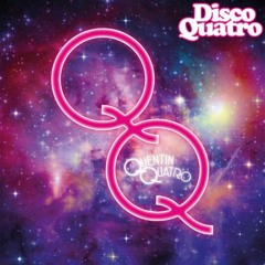 Quentin Quatro - Disco Quatro  (Psychemagik Remix)