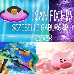 I Can Fix Him Cover