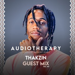 Audiotherapy - Guest Mix #014 - Thakzin