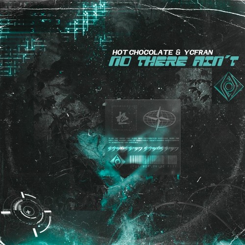 Hot Chocolate & YCFRAN - No There Ain't
