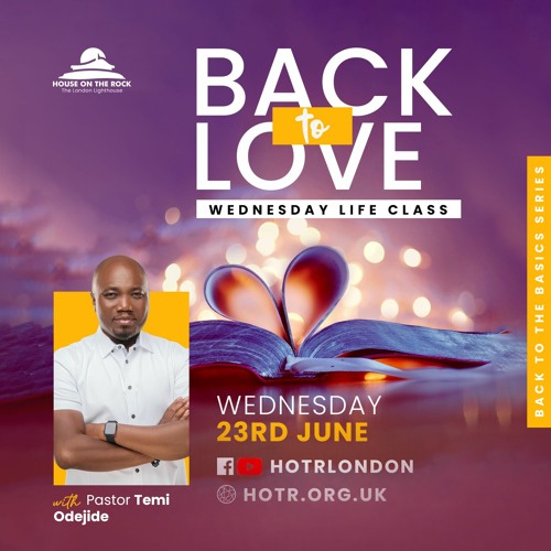 Life Class with Temi Odejide - Back to Love - 23.06.21