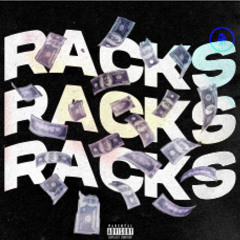 RACKS RACKS RACKS (sped up/ feat. byesyro)
